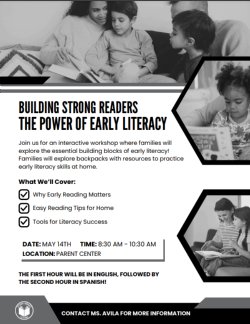 Building Strong Readers: The Power of Early Literacy, 5/14 @8:30-9:30 a.m. presented in English/Formando Lectores Fuertes: El Poder de la Alfabetizacion Temprano, 5/14 @9:30-10:30 a.m. presentado en español
